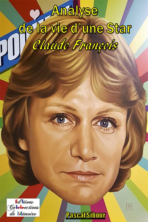 Analyse de la vie d'une star - Claude François