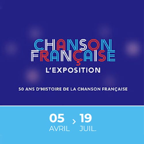 Chanson Française - L'exposition