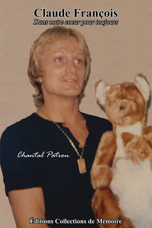 Claude François - Dans notre cœur pour toujours