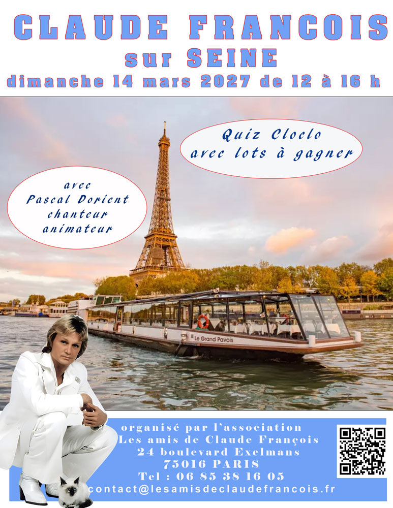 Claude François sur Seine ! Dimanche 14 mars 2027 Claude François sur Seine ! Dimanche 14 mars 2027