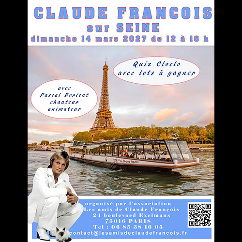 Claude François sur Seine ! Dimanche 14 mars 2027